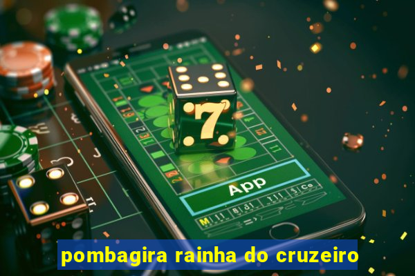 pombagira rainha do cruzeiro